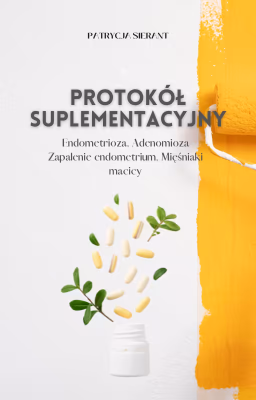 Okładka produktu Endometrioza, adenomioza protokół suplementacyjny