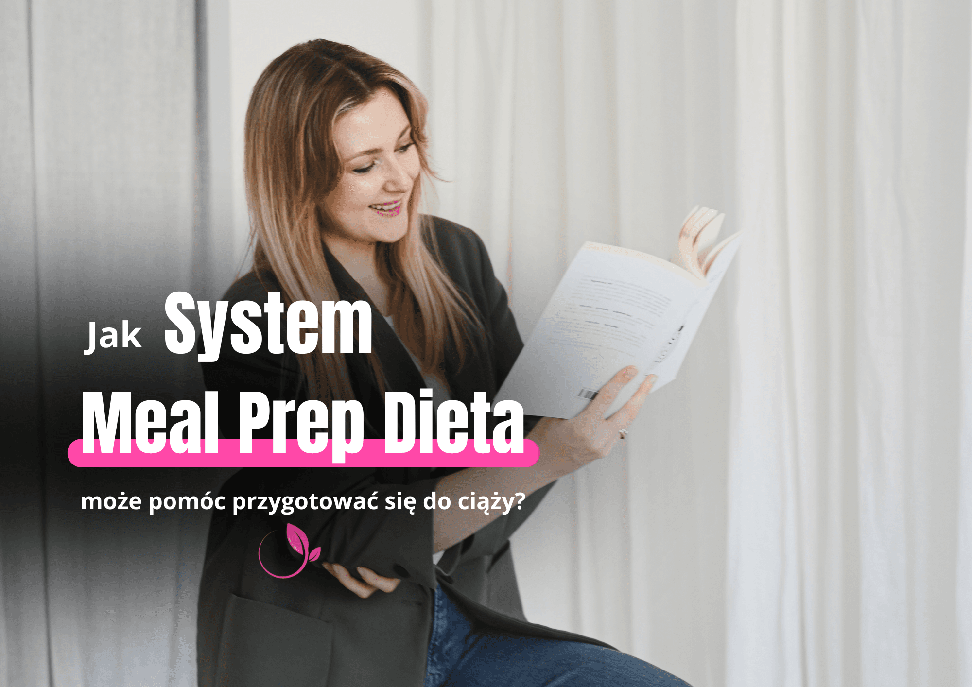 Okładka wpisu Jak System Meal Prep Dieta może pomóc przygotować się do ciąży