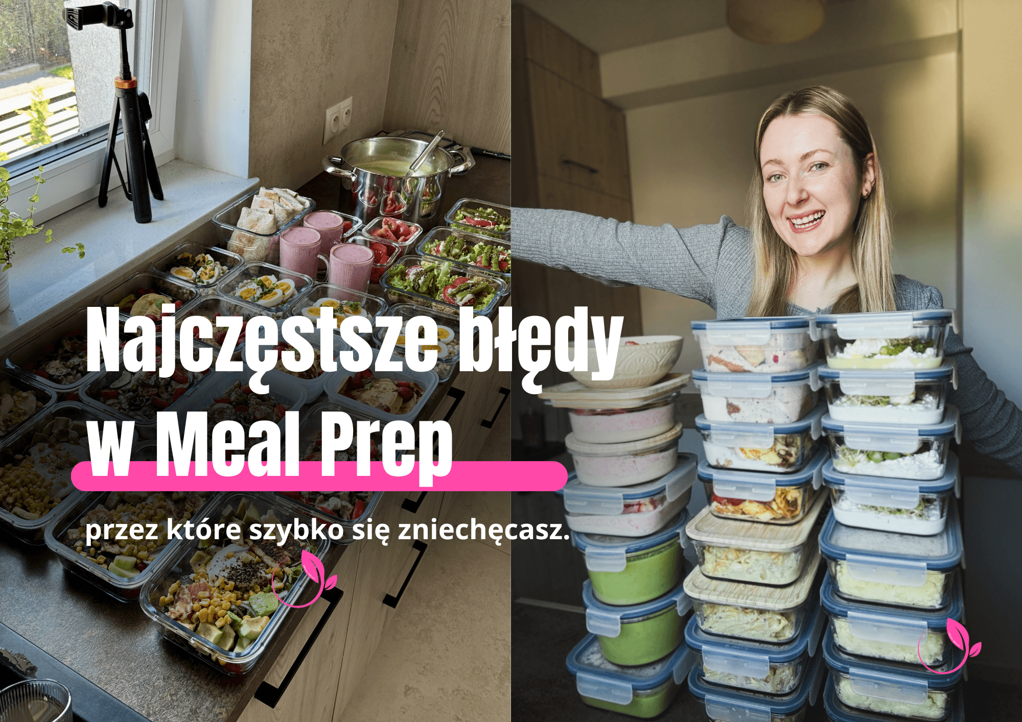 Okładka wpisu Najczęstsze błędy w Meal Prep, przez które szybko się zniechęcasz