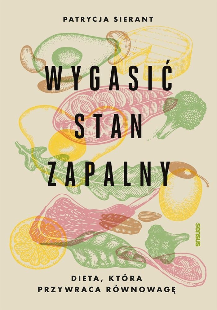Zdjecie produktu Książka "Wygasić stan zapalny. Dieta, która przywraca równowagę".